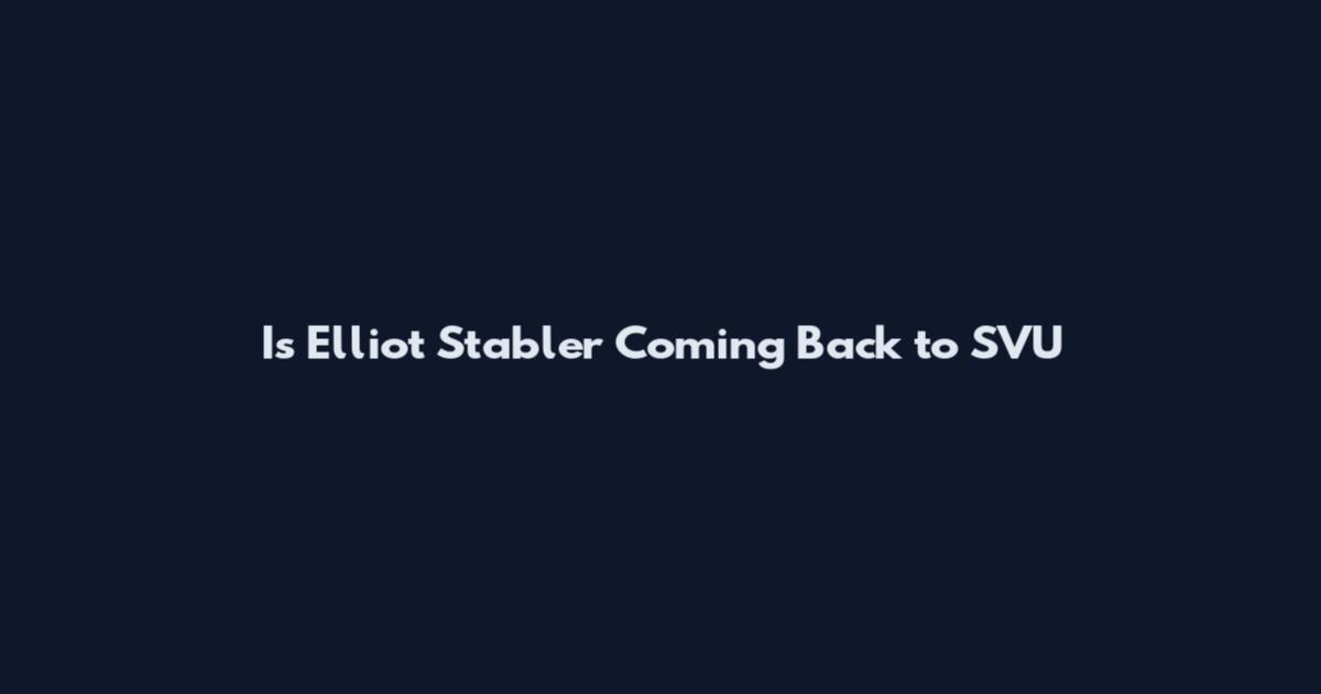 Is Elliot Stabler Coming Back to SVU