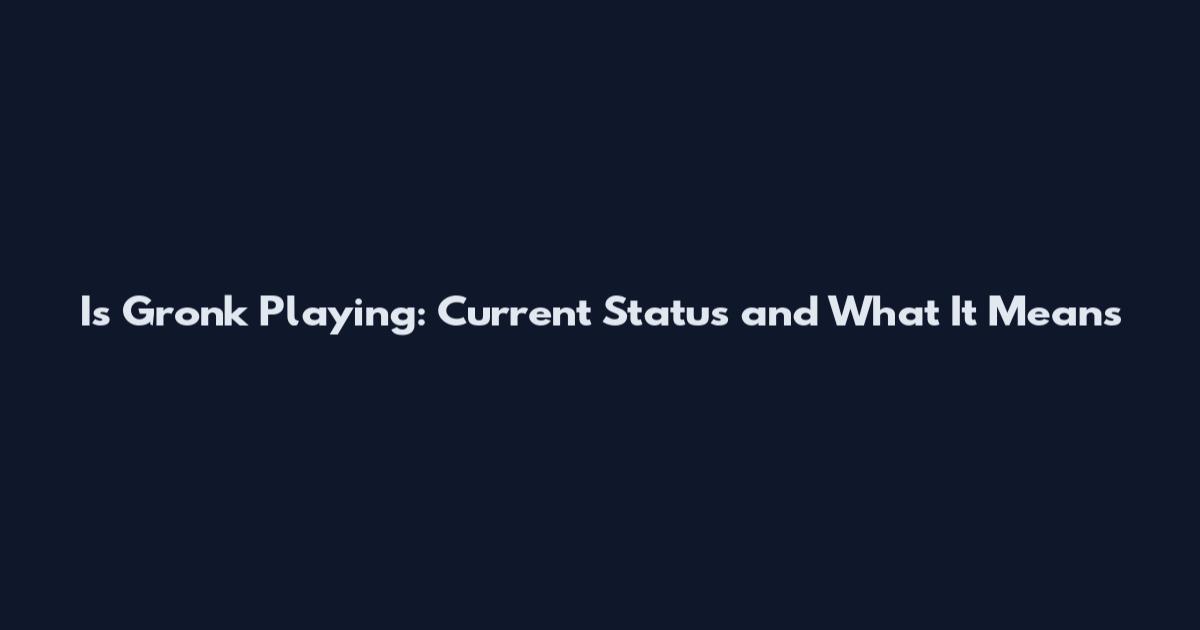 Is Gronk Playing: Current Status and What It Means