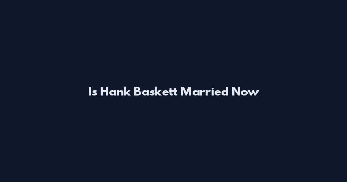 Is Hank Baskett Married Now