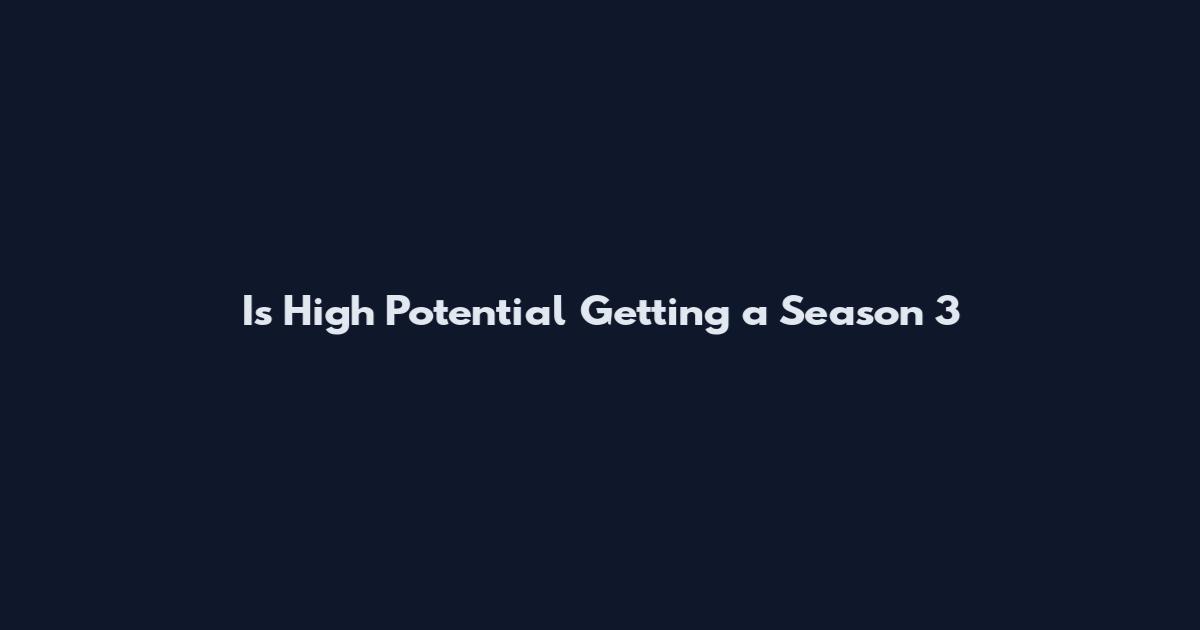 Is High Potential Getting a Season 3