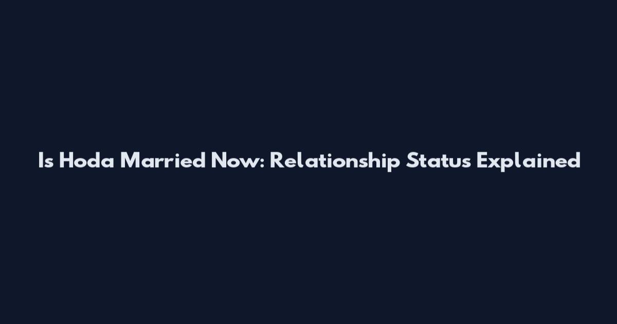 Is Hoda Married Now: Relationship Status Explained