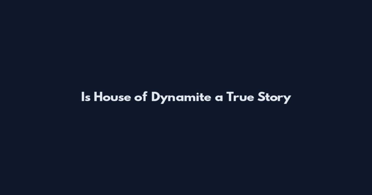 Is House of Dynamite a True Story
