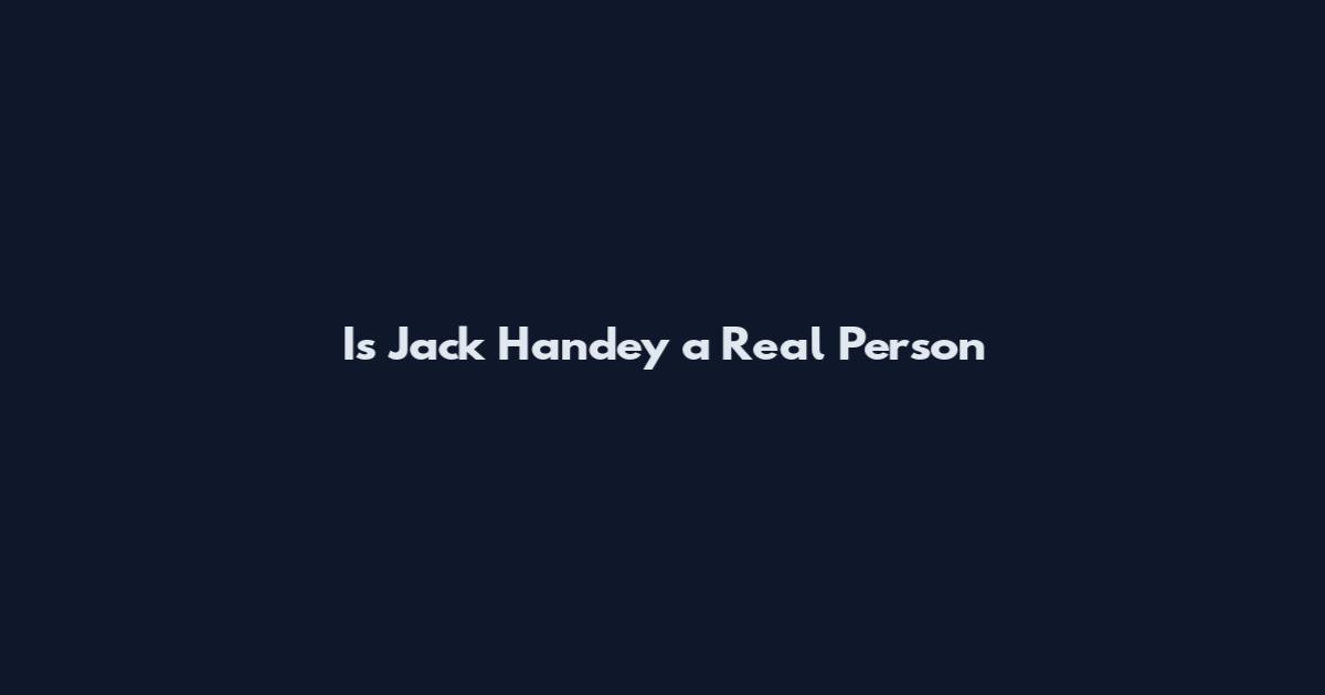 Is Jack Handey a Real Person