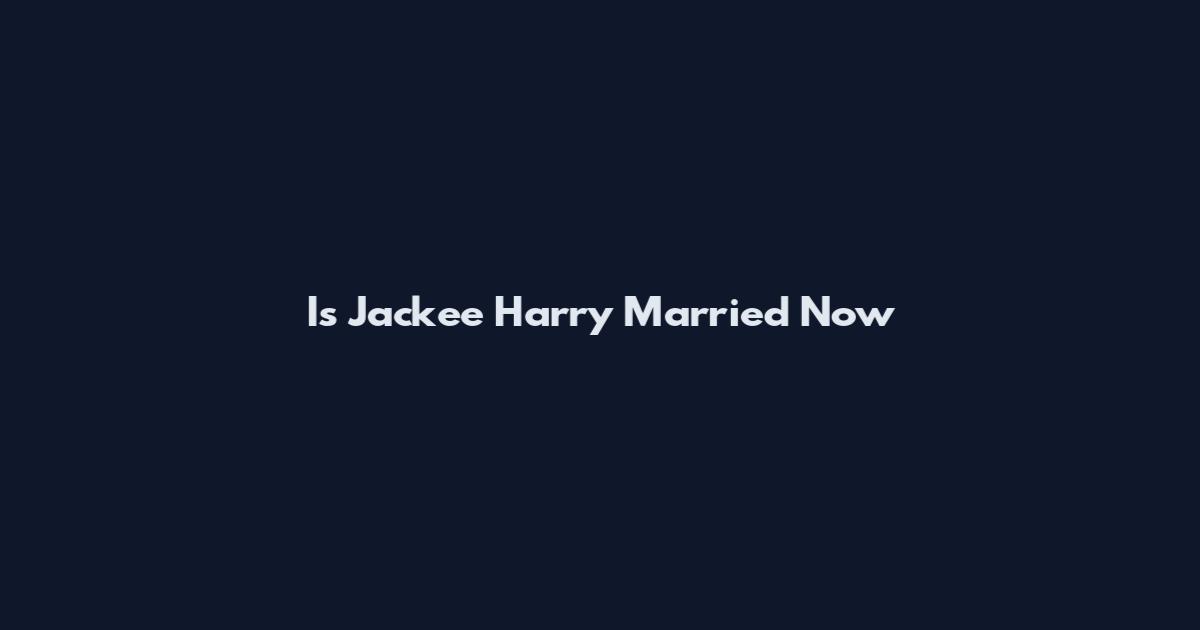 Is Jackee Harry Married Now