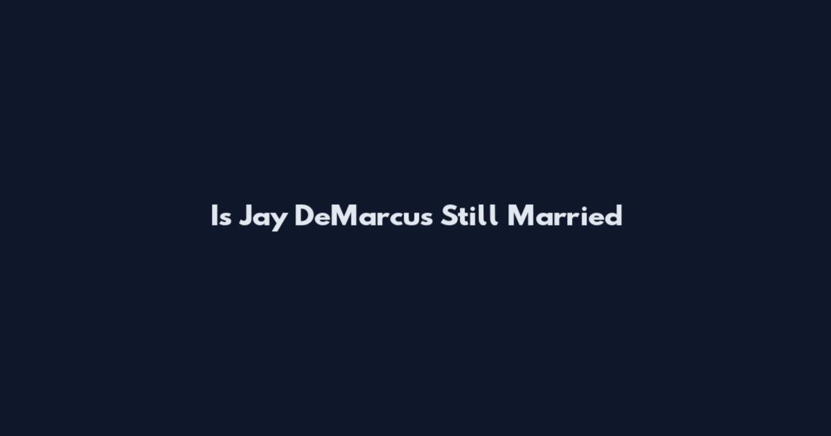 Is Jay DeMarcus Still Married