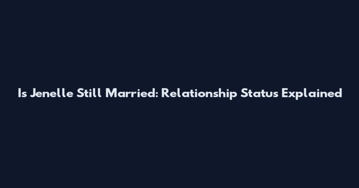Is Jenelle Still Married: Relationship Status Explained