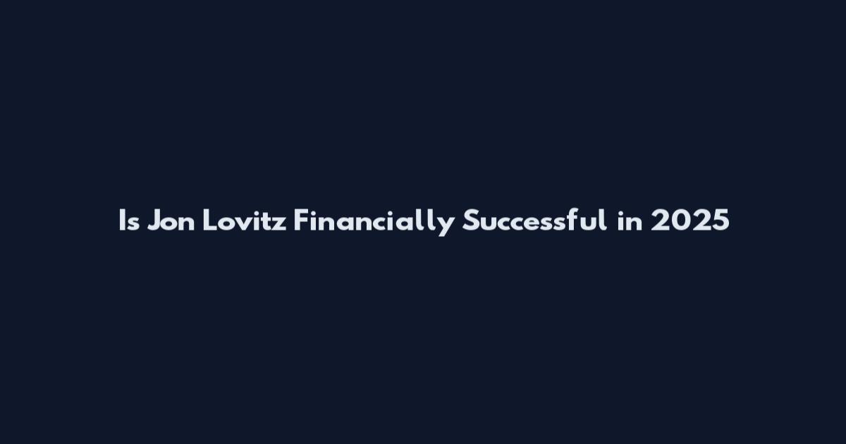 Is Jon Lovitz Financially Successful in 2025