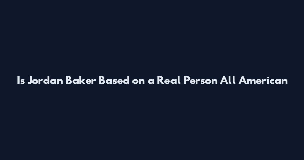 Is Jordan Baker Based on a Real Person All American