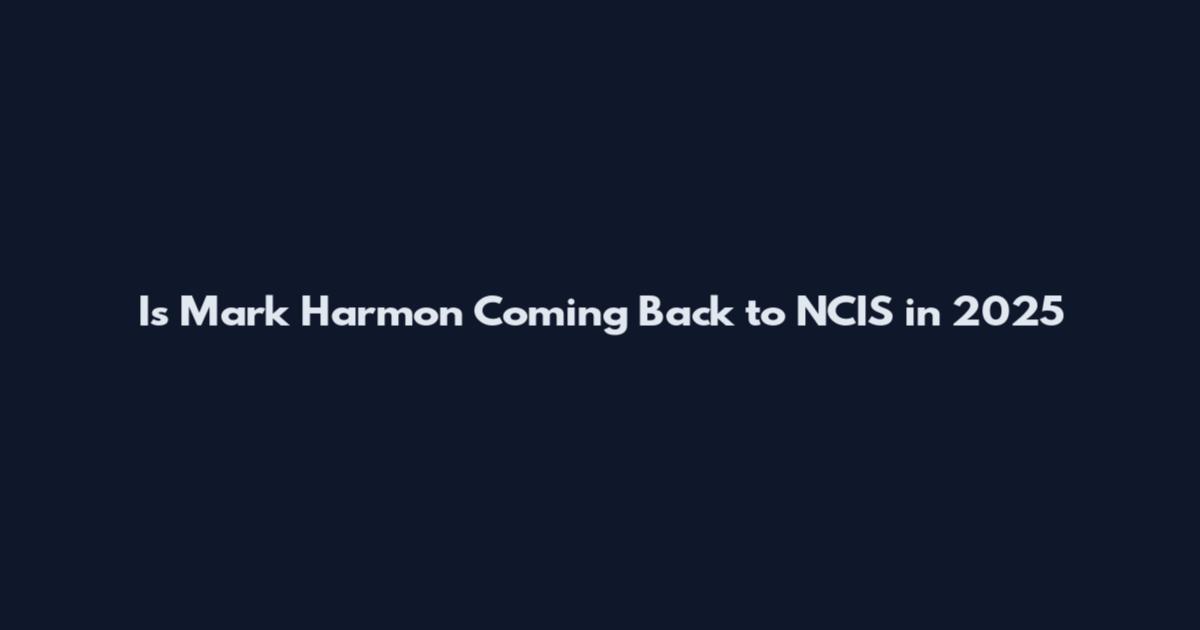 Is Mark Harmon Coming Back to NCIS in 2025