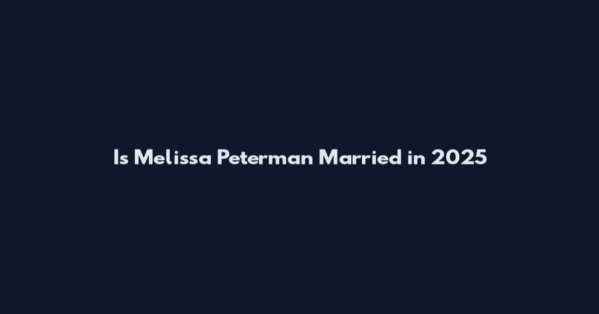 Is Melissa Peterman Married in 2025