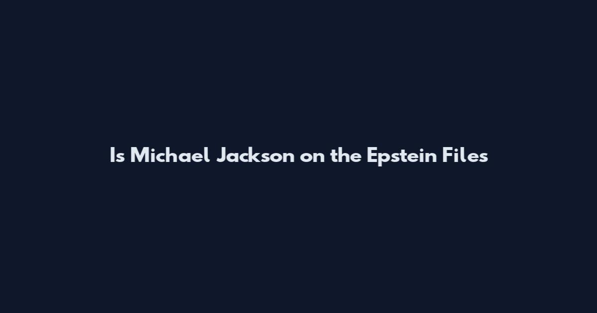 Is Michael Jackson on the Epstein Files