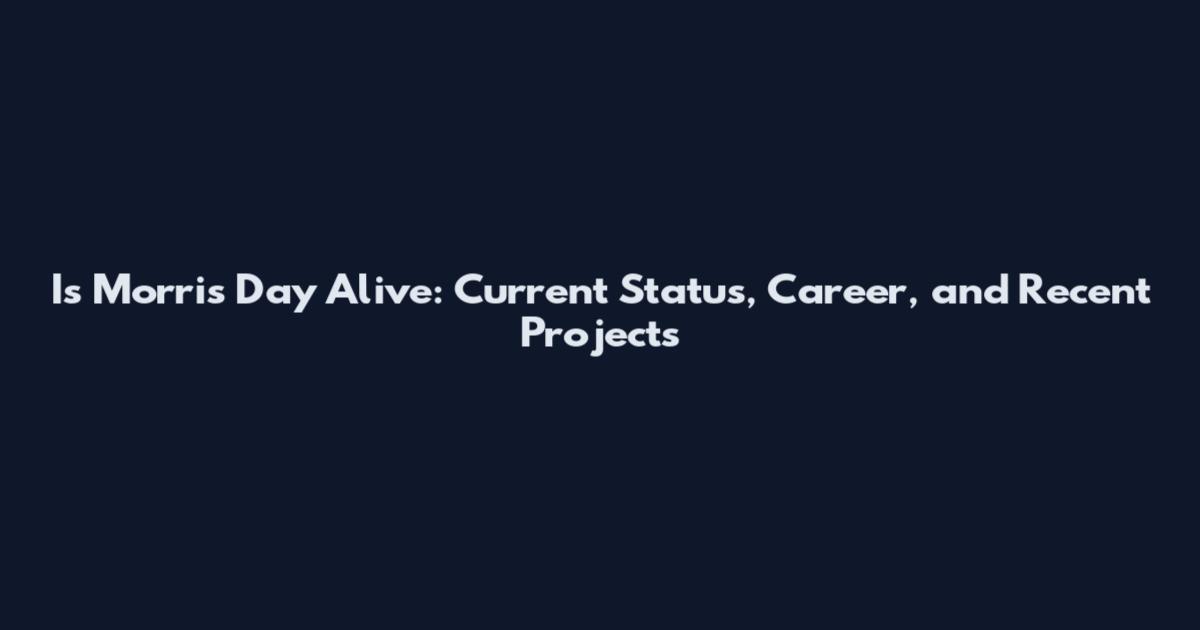 Is Morris Day Alive: Current Status, Career, and Recent Projects