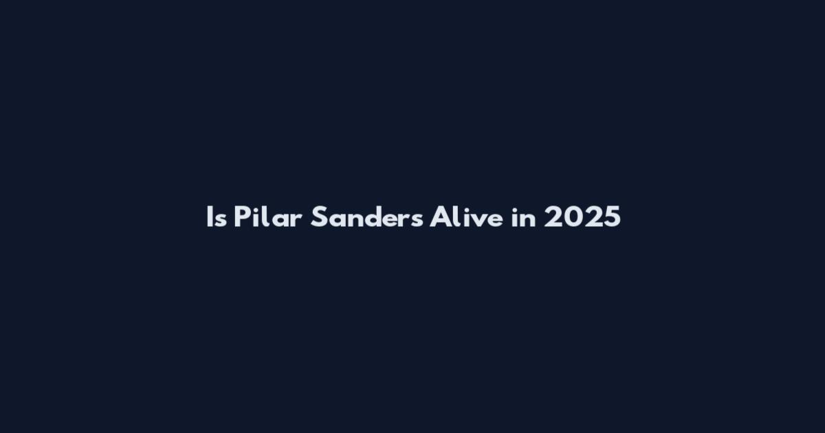 Is Pilar Sanders Alive in 2025