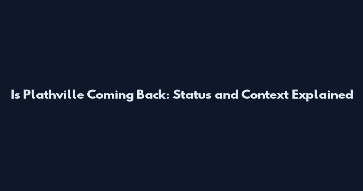 Is Plathville Coming Back: Status and Context Explained