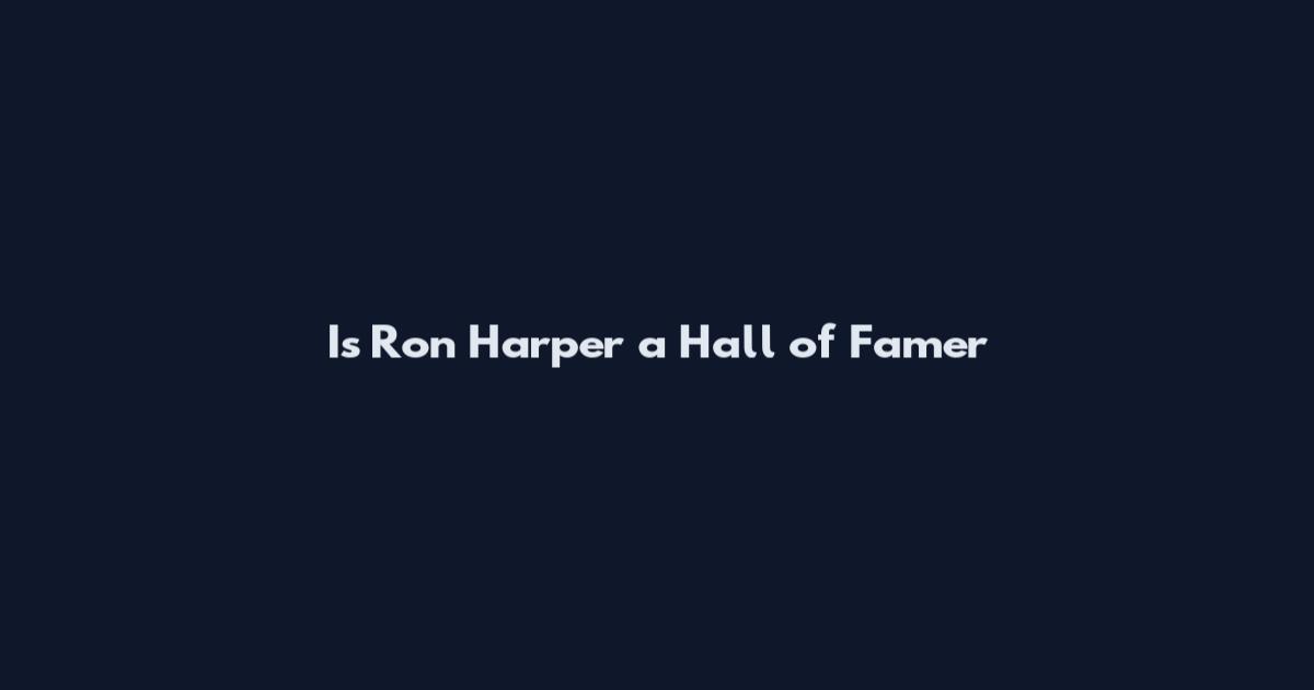 Is Ron Harper a Hall of Famer