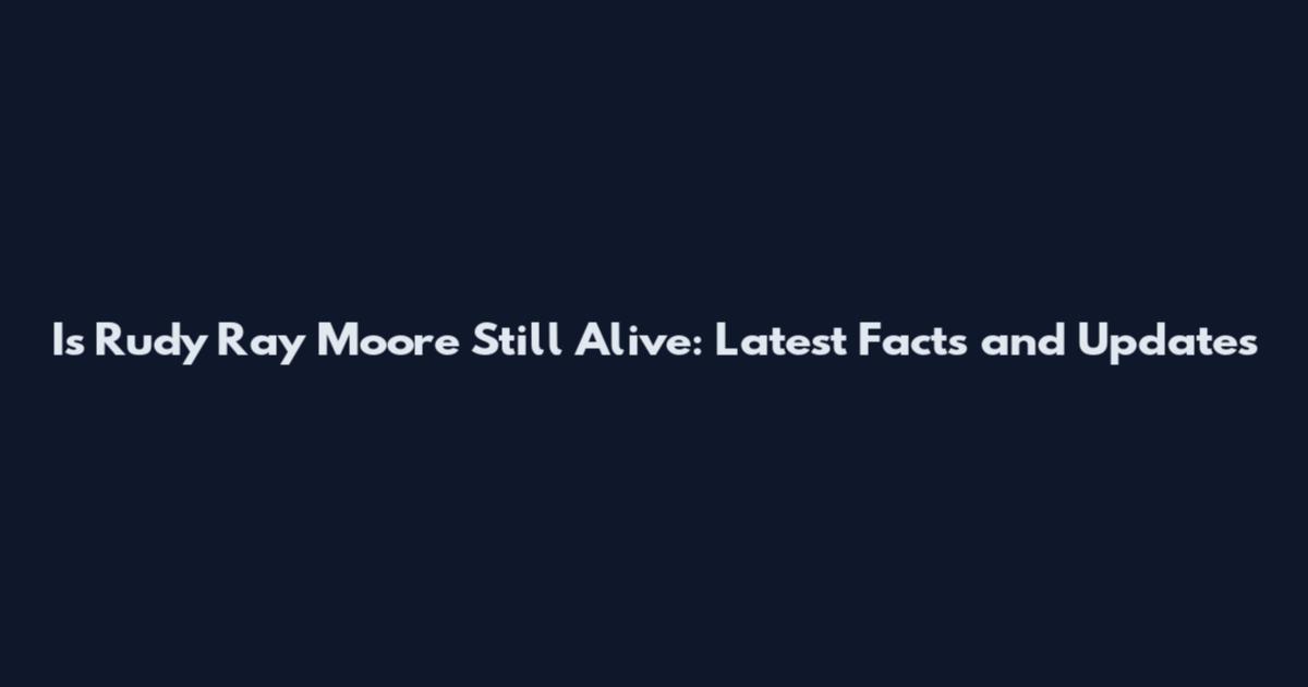 Is Rudy Ray Moore Still Alive: Latest Facts and Updates