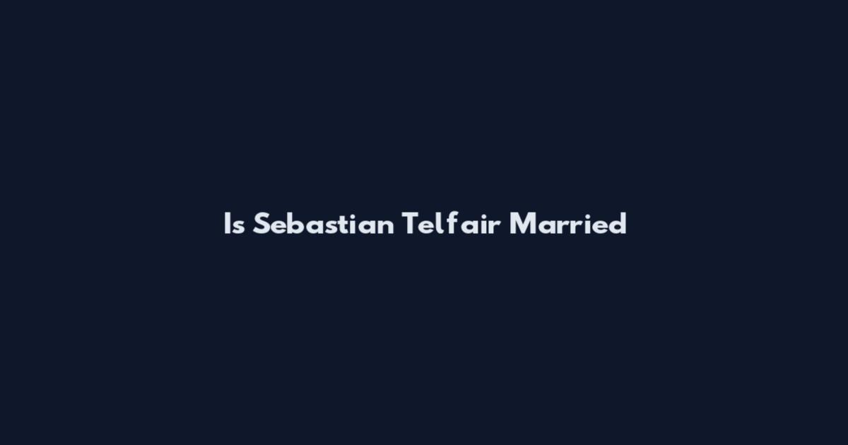 Is Sebastian Telfair Married