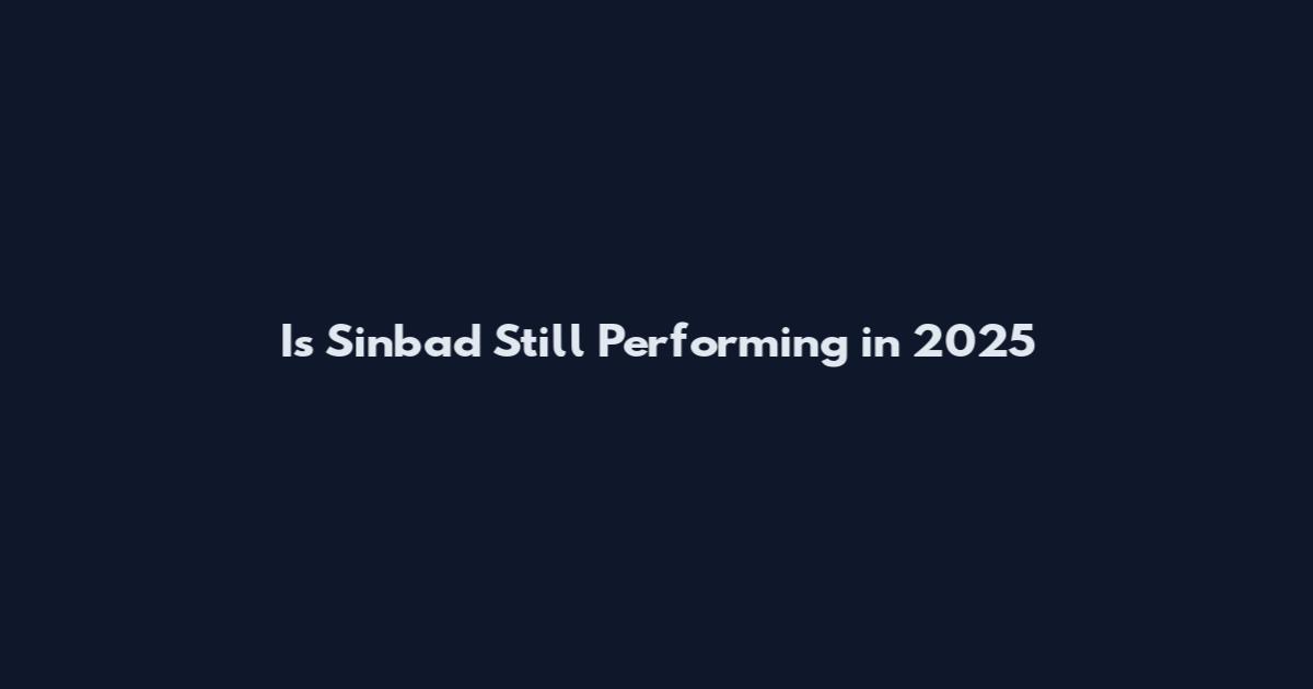 Is Sinbad Still Performing in 2025