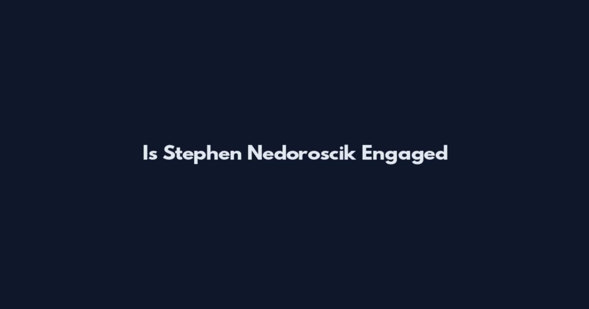 Is Stephen Nedoroscik Engaged