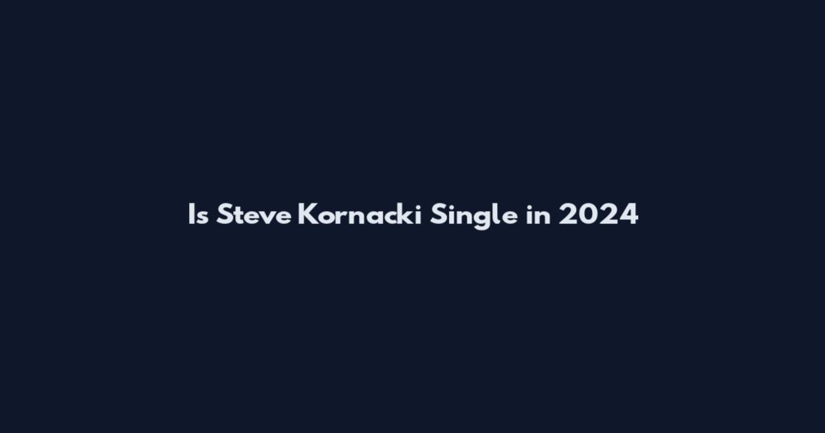 Is Steve Kornacki Single in 2024