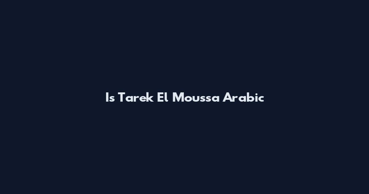 Is Tarek El Moussa Arabic