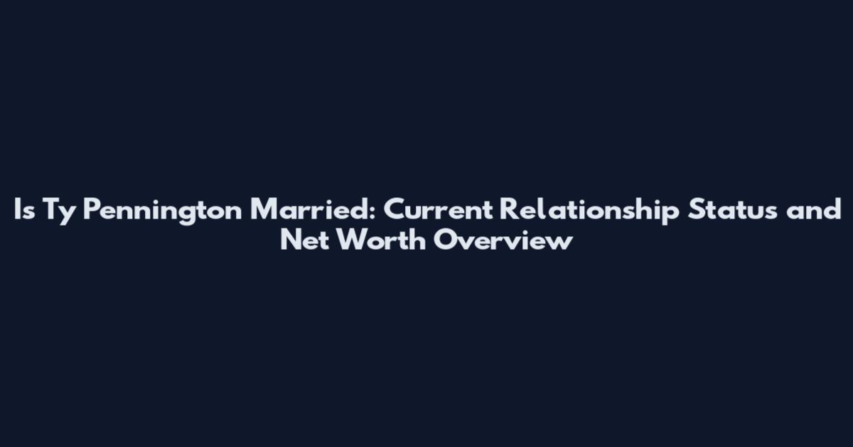 Is Ty Pennington Married: Current Relationship Status and Net Worth Overview