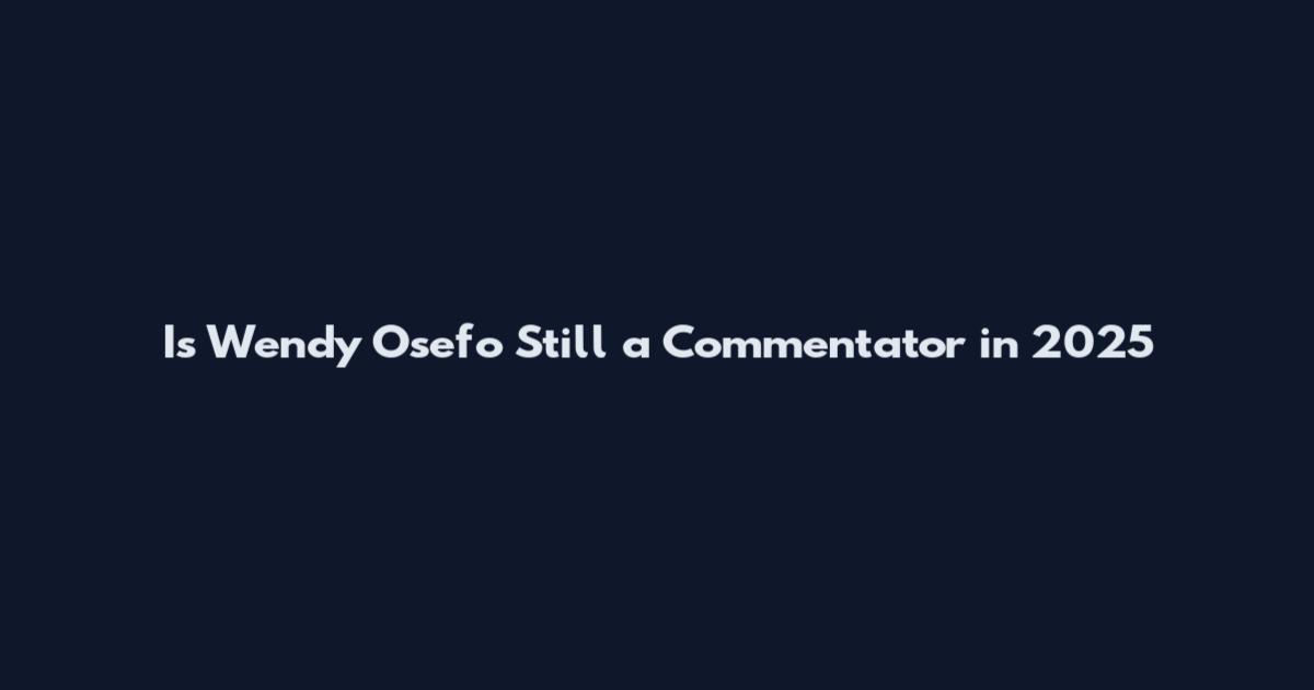 Is Wendy Osefo Still a Commentator in 2025