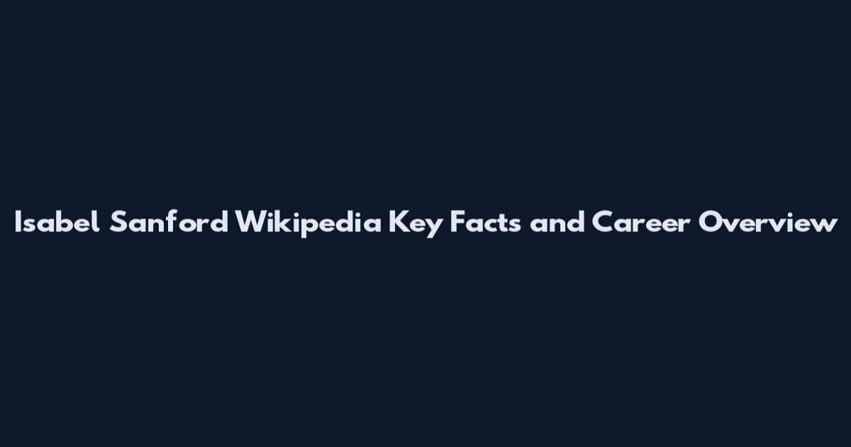 Isabel Sanford Wikipedia Key Facts and Career Overview
