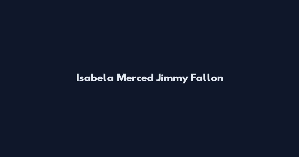 Isabela Merced Jimmy Fallon