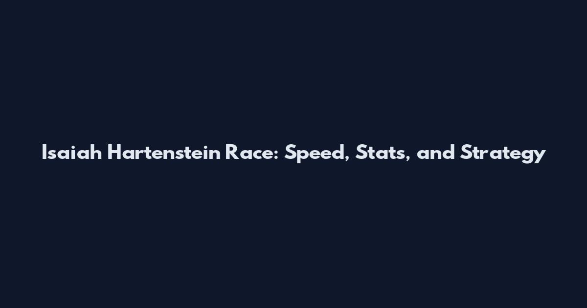 Isaiah Hartenstein Race: Speed, Stats, and Strategy