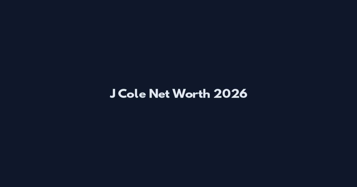 J Cole Net Worth 2026