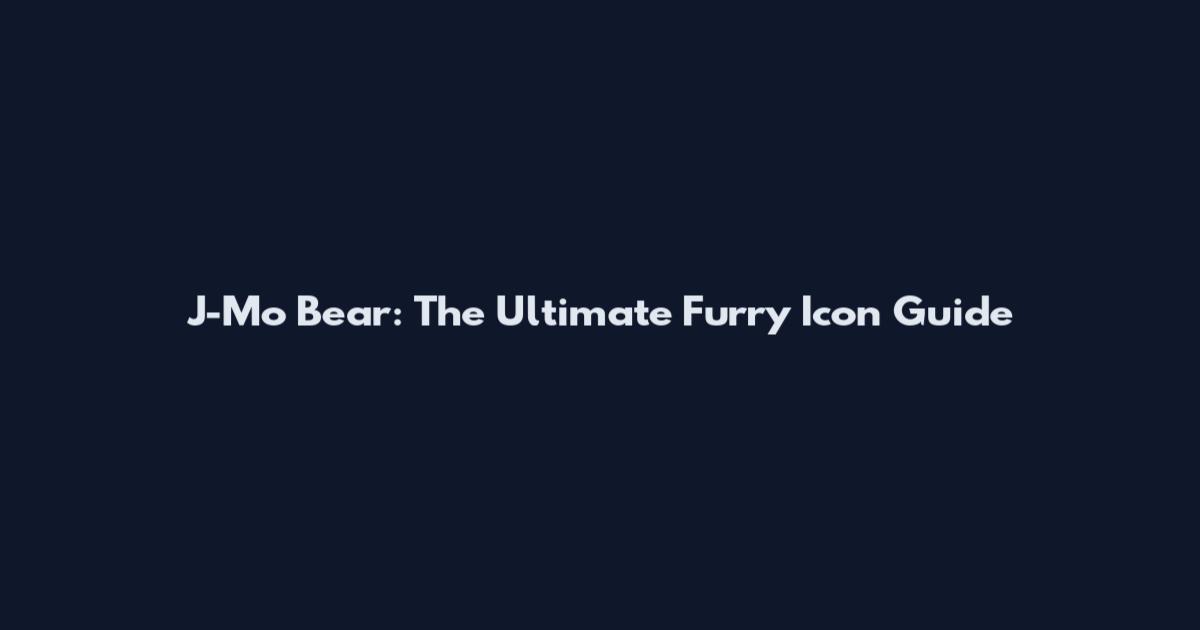 J-Mo Bear: The Ultimate Furry Icon Guide