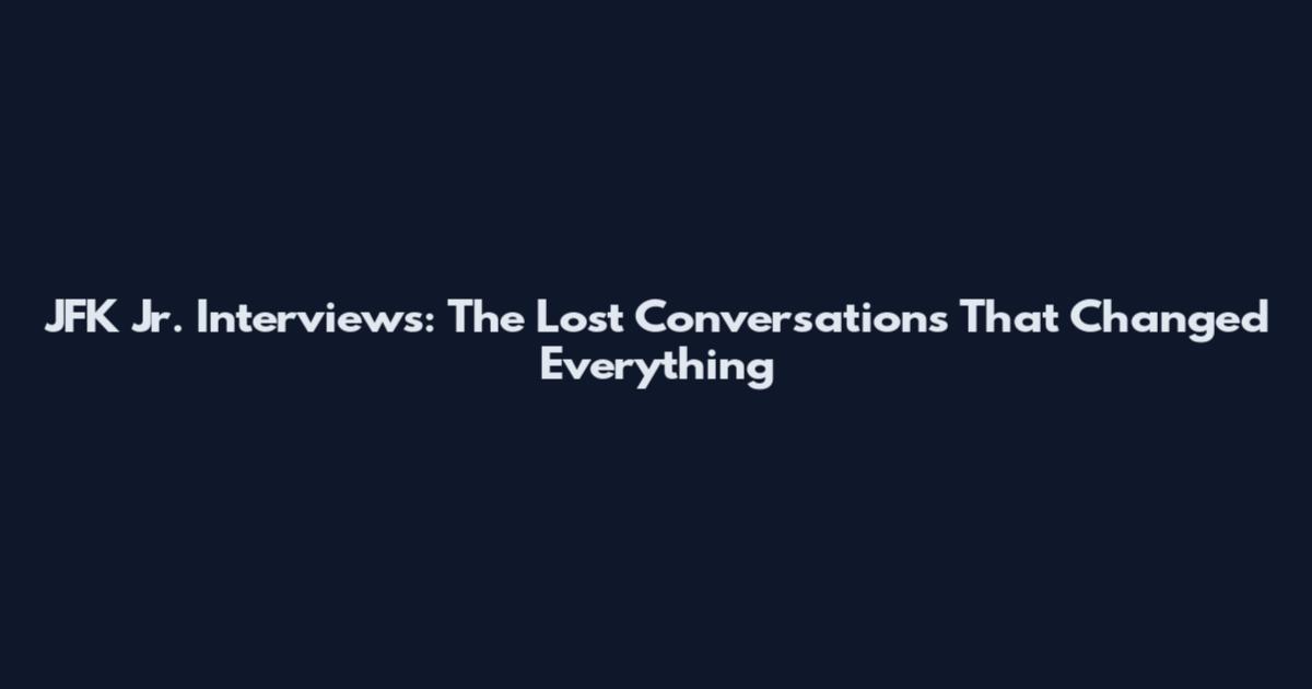 JFK Jr. Interviews: The Lost Conversations That Changed Everything
