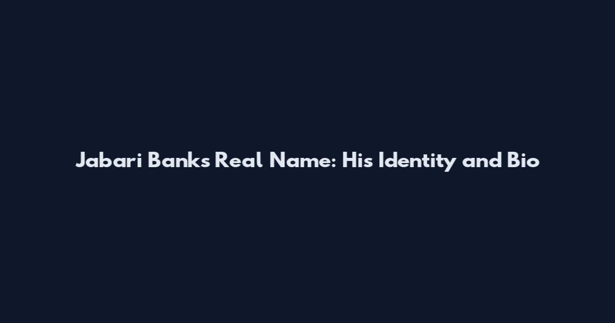 Jabari Banks Real Name: His Identity and Bio