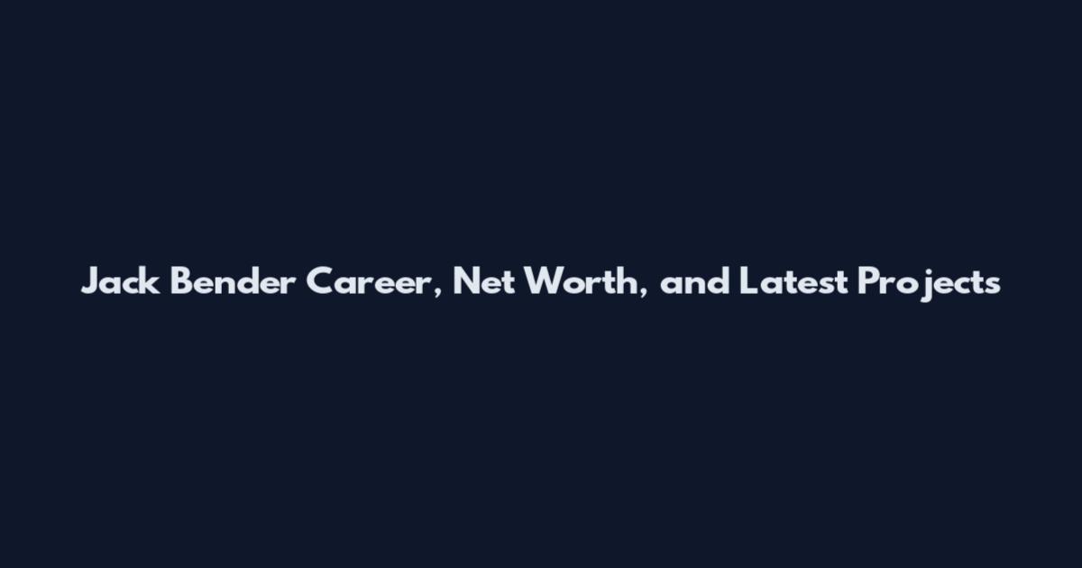 Jack Bender Career, Net Worth, and Latest Projects