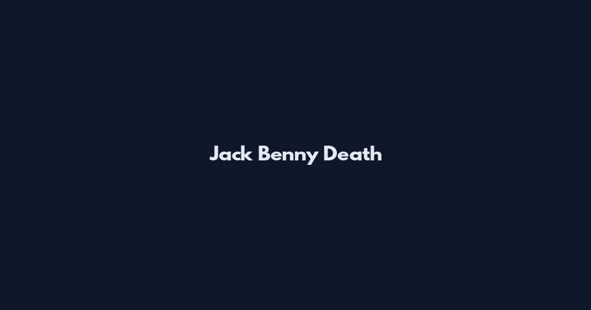 Jack Benny Death