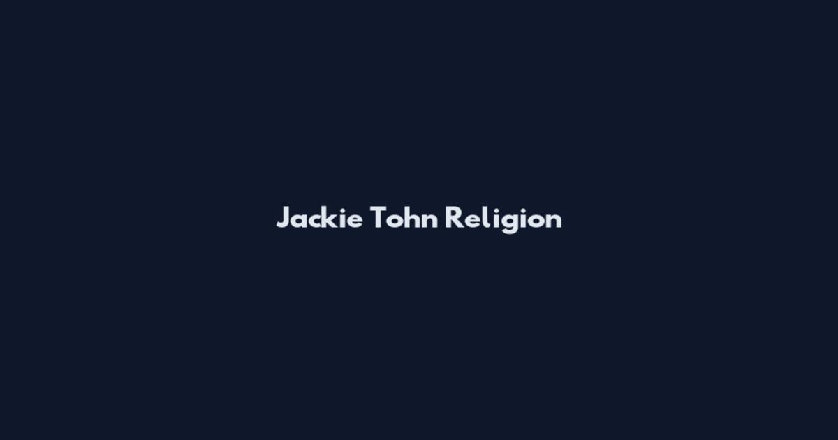 Jackie Tohn Religion