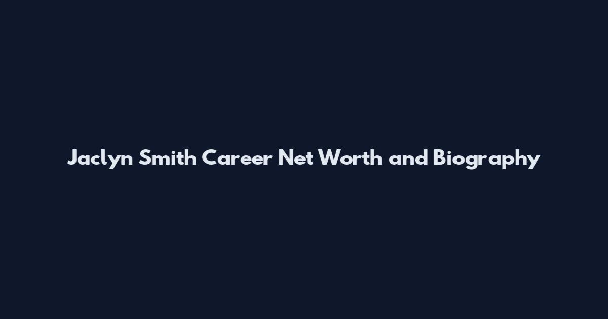 Jaclyn Smith Career Net Worth and Biography
