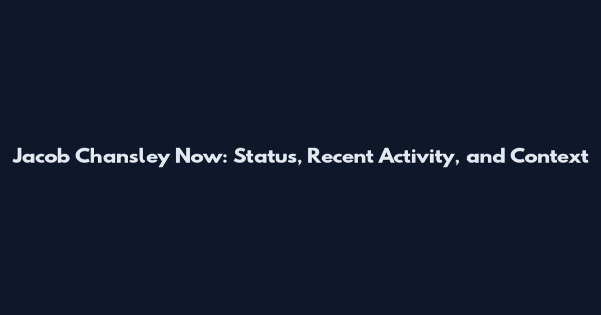 Jacob Chansley Now: Status, Recent Activity, and Context