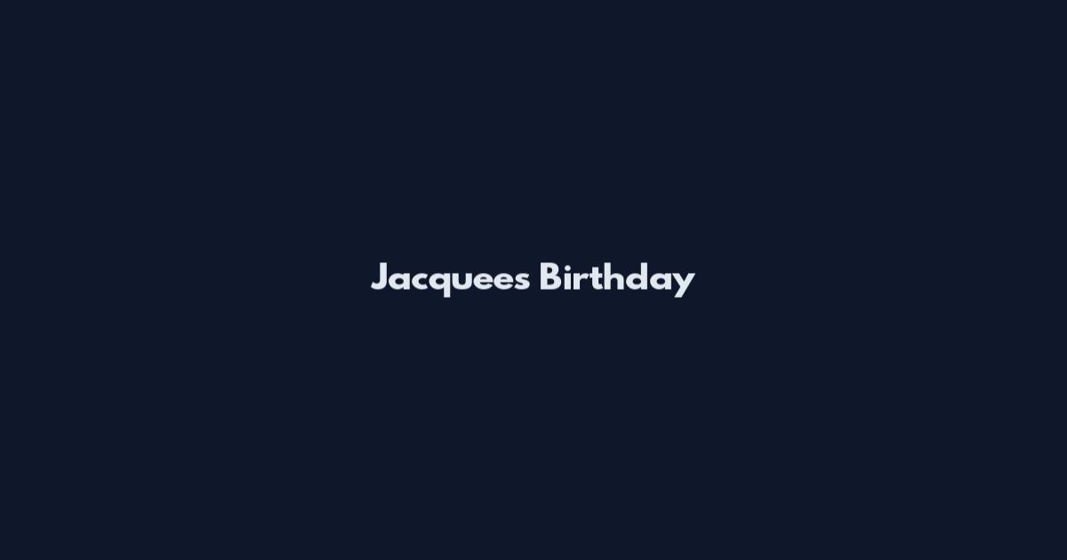Jacquees Birthday