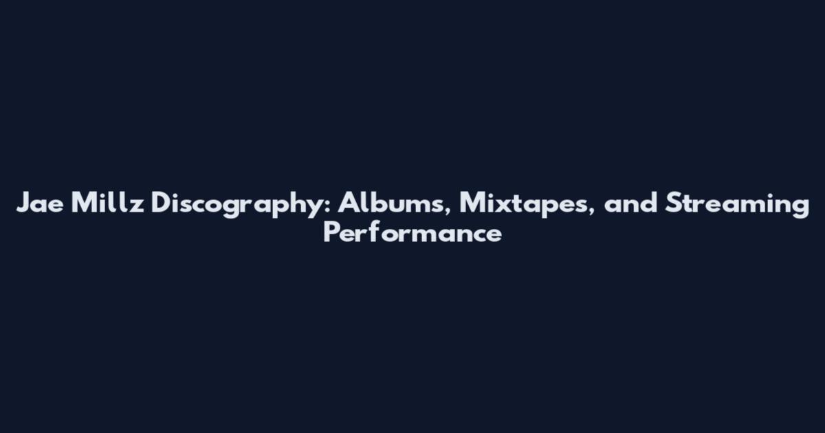 Jae Millz Discography: Albums, Mixtapes, and Streaming Performance