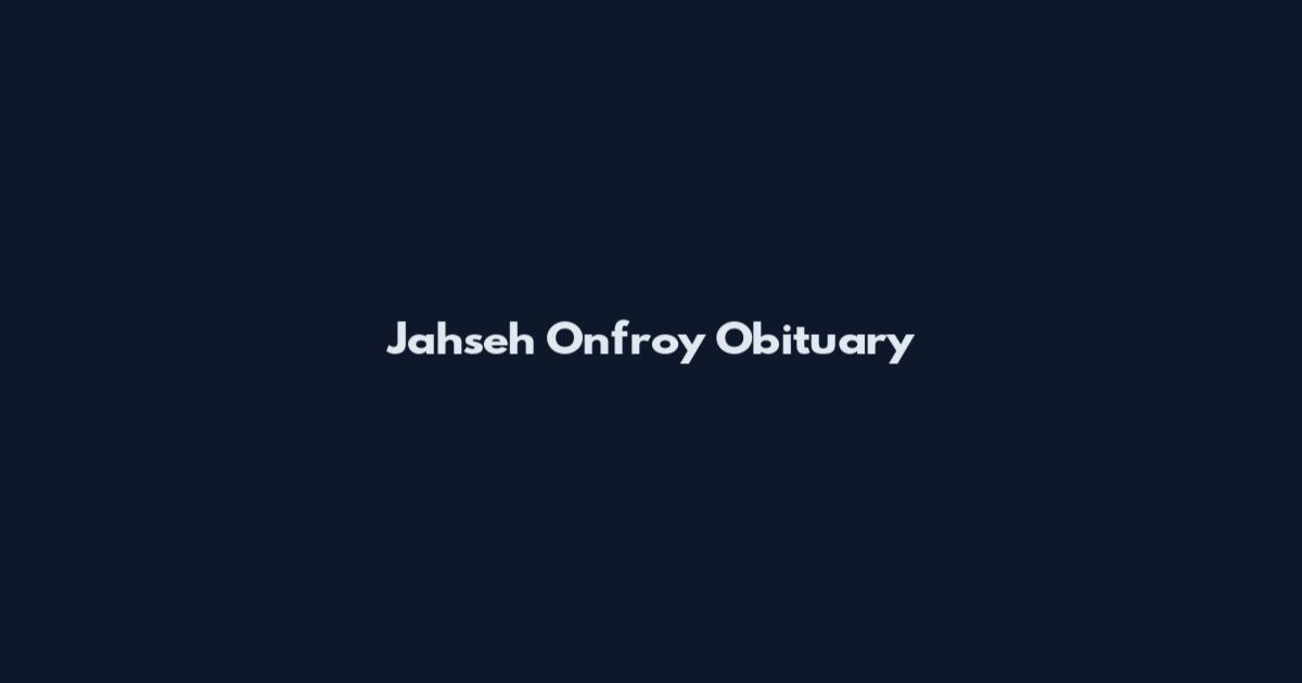 Jahseh Onfroy Obituary