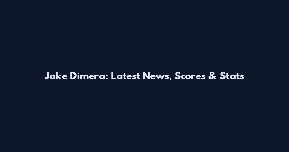 Jake Dimera: Latest News, Scores & Stats