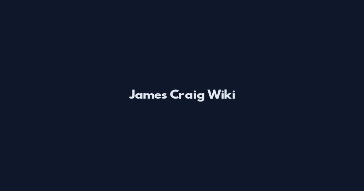 James Craig Wiki