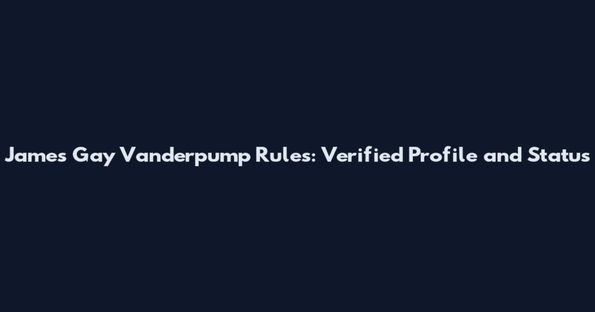 James Gay Vanderpump Rules: Verified Profile and Status