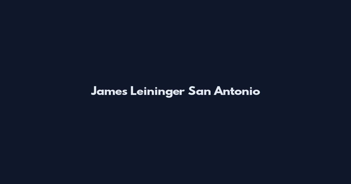 James Leininger San Antonio