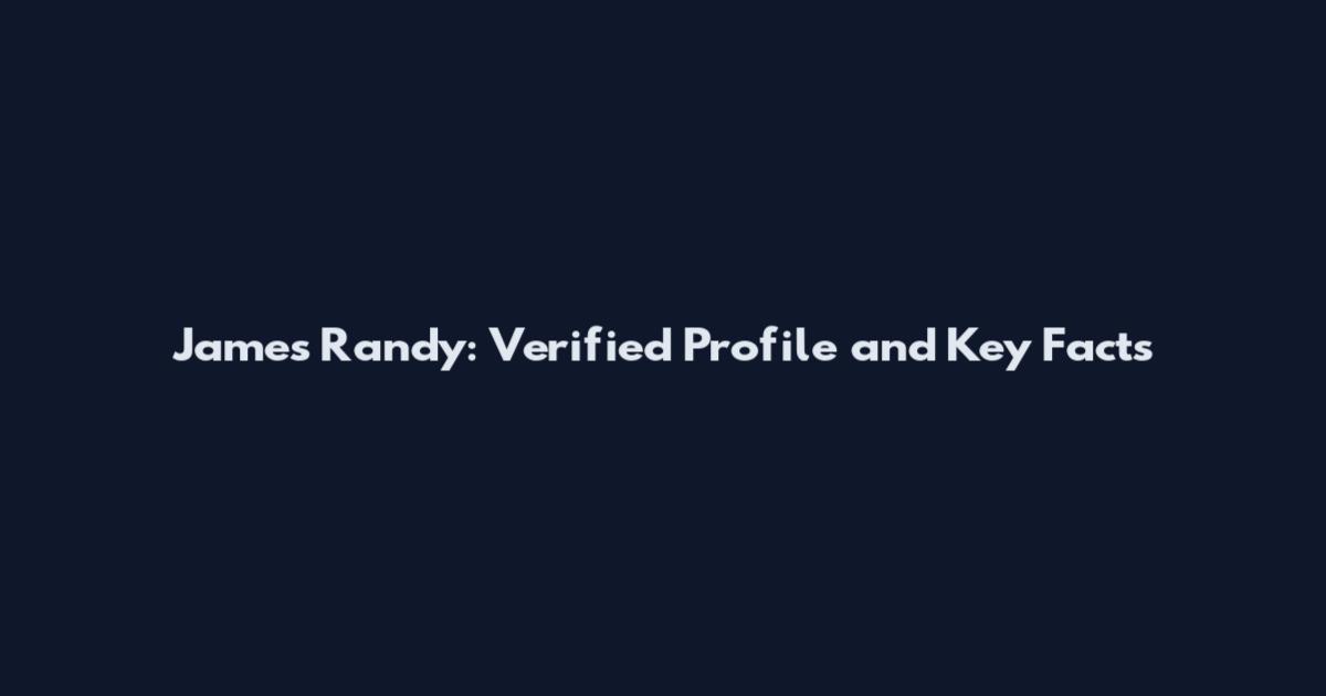 James Randy: Verified Profile and Key Facts