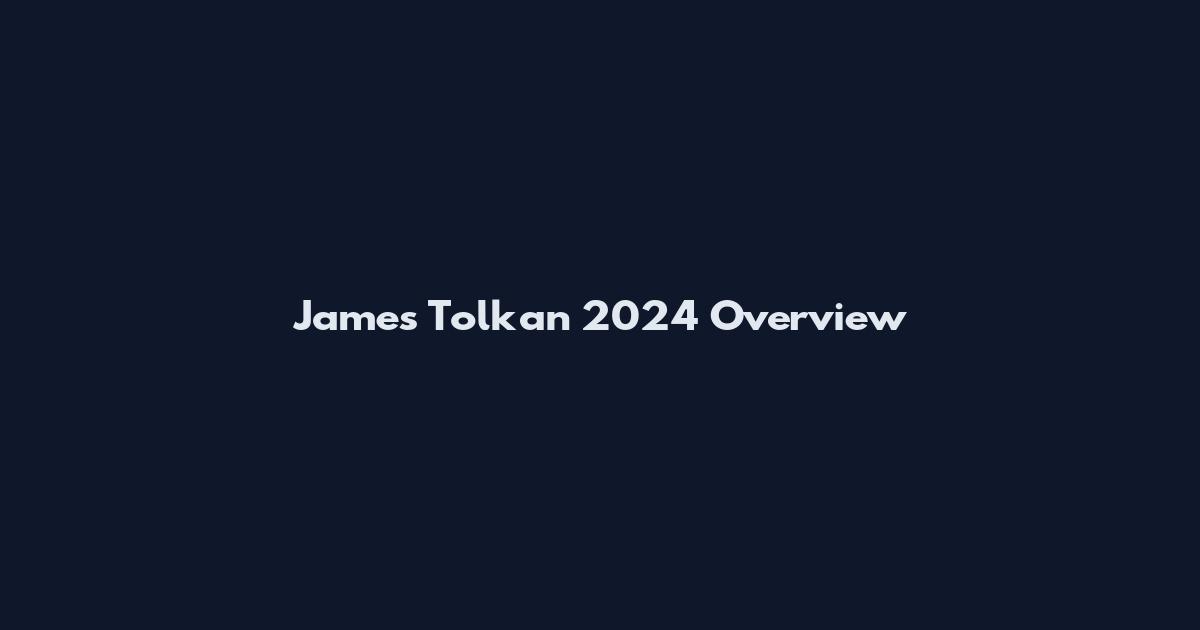 James Tolkan 2024 Overview