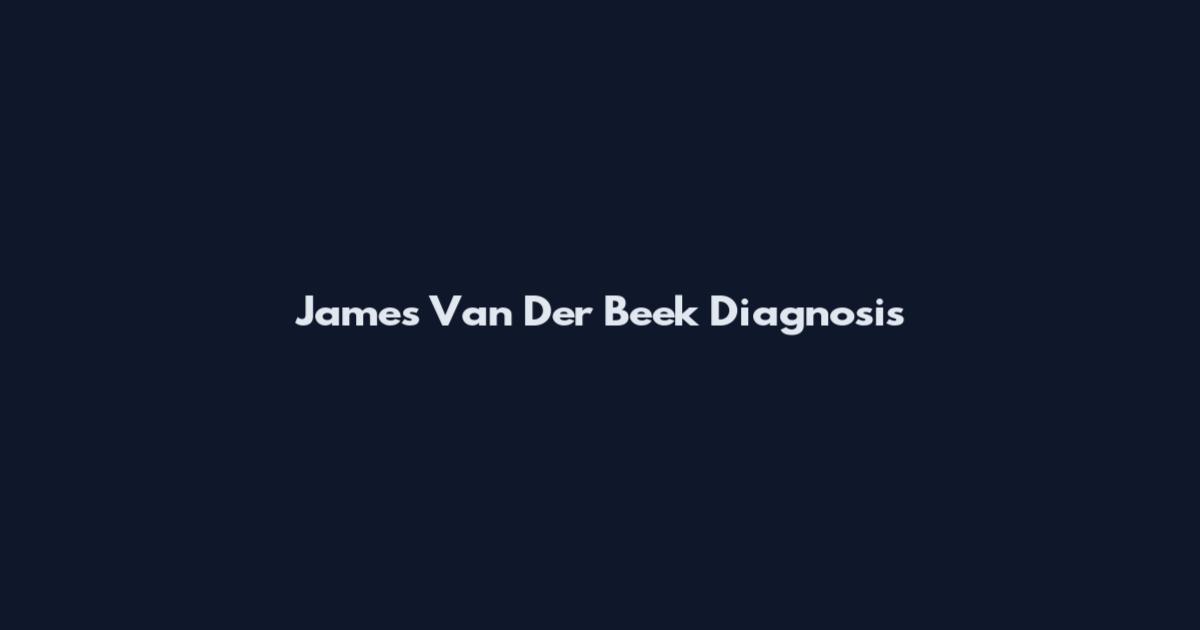 James Van Der Beek Diagnosis