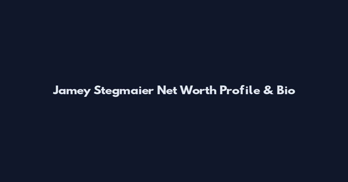 Jamey Stegmaier Net Worth Profile & Bio
